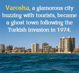 Turkish invasion of Cyprus drew people out of Varosha.